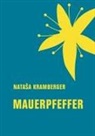 Nata&iquest;a Kramberger, Nataa Kramberger, Natasa Kramberger - Mauerpfeffer