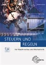 Hans Kaufmann, Alexander Pflug, Dietmar Schmid - Steuern und Regeln