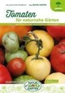 Helga Buchter-Weisbrodt, Natur im Garten, Natur im Garten - Tomaten für naturnahe Gärten