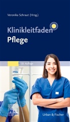 Veronika Schraut, Veronika Schraut - Klinikleitfaden Pflege