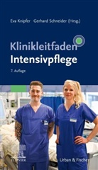 Eva Knipfer, Schneider, Gerhard Schneider - Klinikleitfaden Intensivpflege