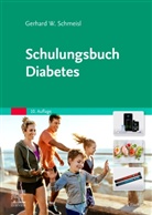 Gerhard Walter Schmeisl - Schulungsbuch Diabetes