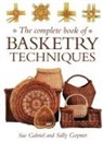 Sally Goymer, Sue Wright - Complete Book Of Basketry Techniques
