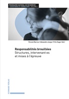 Vincent Barras, Alexandra Jungo, Fritz Sager - Responsabilités brouillées
