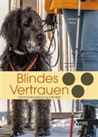 Verena Weig - Blindes Vertrauen