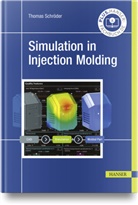 Thomas Schröder - Simulation in Injection Molding