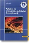 Sven Linow - Aufgaben zur angewandten technischen Thermodynamik