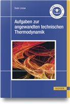 Sven Linow - Aufgaben zur angewandten technischen Thermodynamik