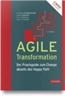 Carsten Rasche, Christoph Schmiedinger, Thonfeld, Ellen Thonfeld, Kathrin Tuchen - Agile Transformation, m. 1 Buch, m. 1 E-Book