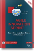 Andrea Kuhfuss, Patrick Runge - Agile Innovation Sprint, m. 1 Buch, m. 1 E-Book