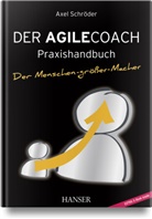 Axel Schröder - Der Agile Coach