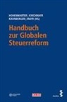 Daniela Hohenwarter, Sabine Kirchmayr, Kronber, Ralf Kronberger, Ralf Kronberger u a, Gunter Mayr - Handbuch zur Globalen Steuerreform