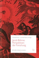 Claudia Brink, in Kooperation mit der Stadt Görlitz, Volker Leppin, Volker Leppin u a, Lucinda Martin - Jacob Böhme. Perspektiven der Forschung