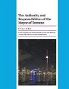 Matti Charlton - The Authority and Responsibilities of the Mayor of Toronto