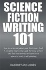 Hackney And Jones - Science Fiction Writing 101