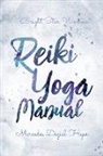 Mercedes Déziel-Hupé - Bright Star Woman Reiki Yoga Manual