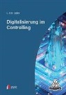 Ulrich Sailer, Ulrich (Prof. Dr.) Sailer - Digitalisierung im Controlling