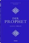 Kahlil Gibran, Khalil Gibran - Der Prophet