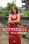 Britta Ziskoven - Rotverbot war gestern