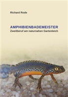 Richard Rode - Amphibienbademeister