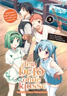 Nanae Akio, Kuzu Shichio, Ueda Yumehito - Der Held ohne Klasse 3