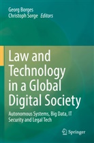 Georg Borges, Sorge, Christoph Sorge - Law and Technology in a Global Digital Society