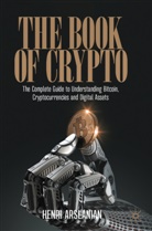 Henri Arslanian - The Book of Crypto