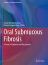 Ranganathan, Kannan Ranganathan, Saman Warnakulasuriya - Oral Submucous Fibrosis