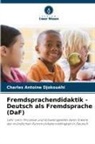 Charles Antoine Djokouéhi - Fremdsprachendidaktik - Deutsch als Fremdsprache (DaF)