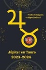 Rubi Astrólogas - Júpiter en Tauro 2023-2024