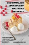 Brooke Johnston - THE COMPLETE COOKBOOK OF SOUTHERN DESSERTS
