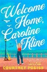 Courtney Preiss - Welcome Home, Caroline Kline