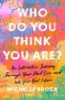Michelle Brock - Who Do You Think You Are?