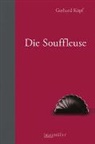 Gerhard Köpf - Die Souffleuse