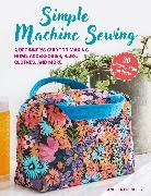Angela Pressley - Simple Machine Sewing: 30 step-by-step projects