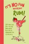 Dog 'n' Bone Books - It’s No Fun Without Rum!