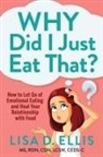 MS Ellis - Why Did I Just Eat That?