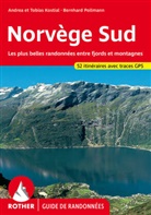 Andrea Kostial, Tobias Kostial, Bernhard Pollmann - Norvège Sud (Guide de randonnées)