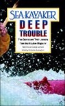 Matt Broze, Matt C. Broze, George Gronseth, Gronseth George - Sea Kayaker's Deep Trouble