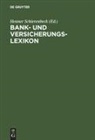 Henner Schierenbeck - Bank- und Versicherungslexikon