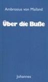 Ambrosius von Mailand, Amrosius von Mailand - Über die Buße