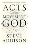 Steve Addison - Acts and the Movement of God