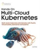 Joe Brian - Hands-On Multi-Cloud Kubernetes
