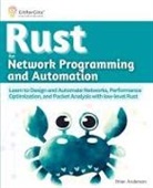 Brian Anderson - Rust for Network Programming and Automation
