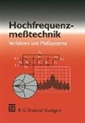 Stefan Kern, Manfred Thumm, Werner Wiesbeck - Hochfrequenzmeßtechnik