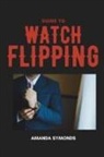 Amanda Symonds - Guide to Watch Flipping