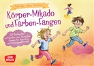 Antje Suhr, Anna Galitskaya - K&ouml;rper-Mikado und Farben-Fangen, m. 1 Beilage