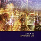 Carolin No - Favourite Sin Live, 1 Audio-CD (Hörbuch)