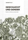 Jeannette Alt - Geschlecht und Gender