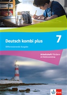 Deutsch kombi plus 7. Differenzierende Ausgabe, m. 1 Beilage